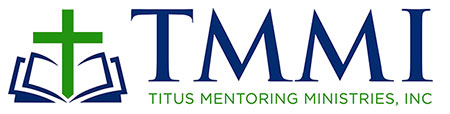 TMMI - Titus Mentoring Ministries